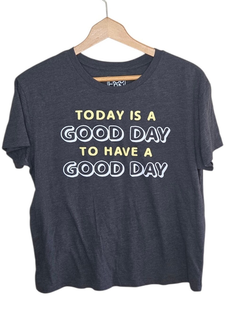 Modern Lux Gray Short Sleeve Today is A Good Day To Have A Good Day Graphic Tee